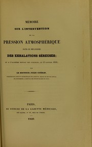 Cover of: Memoire sur l'intervention de la pression atmospherique dans le mecanisme des exhalations sereuses