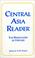 Cover of: Central Asia Reader