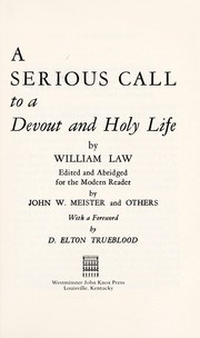 A serious call to a devout and holy life by Law, William