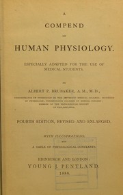 Cover of: A compend of human physiology: especially adapted for the use of medical students