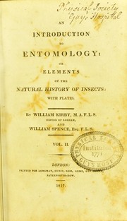 Cover of: An introduction to entomology, or, Elements of the natural history of insects : with plates