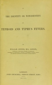 Cover of: On the identity or non-identity of typhoid and typhus fevers
