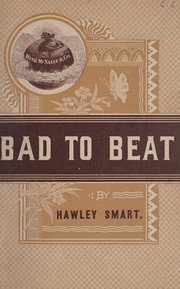 Cover of: Bad to beat by Hawley Smart