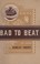 Cover of: Bad to beat
