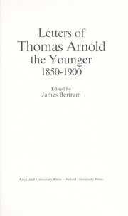 Letters of Thomas Arnold the Younger, 1850-1900 by Arnold, Thomas