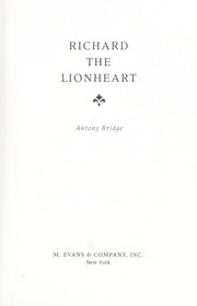 Cover of: Richard the Lionheart by Antony Bridge