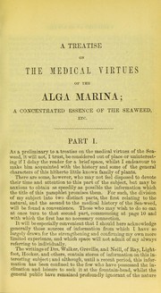 A treatise on the medical virtues of the alga marina, a concentrated essence of the sea-weed, as an external remedy for rheumatism and rheumatic gout by James Coles