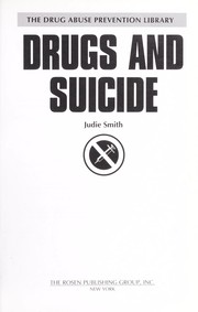 Cover of: Drugs and Suicide (Drug Abuse Prevention Library)