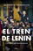 Cover of: El tren de Lenin