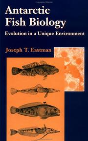 Cover of: Antarctic fish biology by Joseph T. Eastman