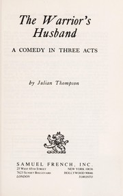 Cover of: The warrior's husband by Julian F. Thompson