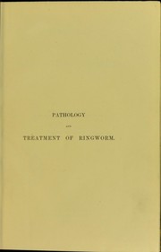 Cover of: Pathology and treatment of ringworm