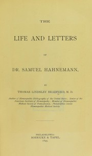 The life and letters of Dr. Samuel Hahnemann by Bradford, Thomas Lindsley, 1847-1918