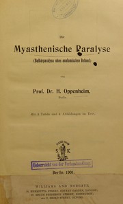 Cover of: Die myasthenische Paralyse (Bulb©Þrparalyse ohne anatomischen Befund)