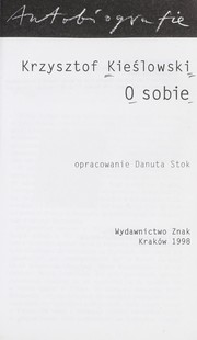 Cover of: O sobie by Krzysztof Kieślowski
