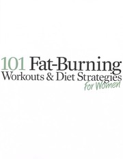 Cover of: 101 fat burning workouts & diet strategies for women