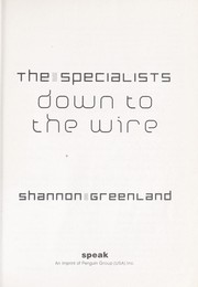 Cover of: The specialists: down to the wire