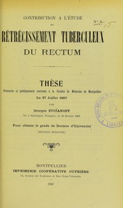 Cover of: Contribution ©  l'©♭tude du r©♭tr©♭cissement tuberculeux du rectum by Georges Sto© anoff, Georges Sto© anoff