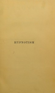 Cover of: Hypnotism by J. Milne Bramwell