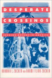 Cover of: Desperate Crossings: Seeking Refuge in America