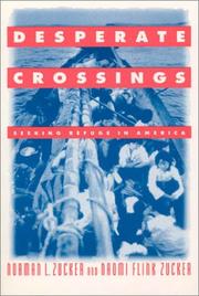 Cover of: Desperate Crossings by Norman L. Zucker, Naomi Flink Zucker