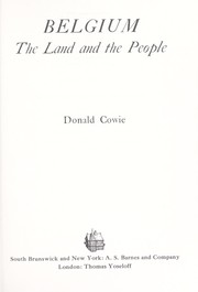 Cover of: Belgium, the land and the people by Donald Cowie