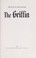 Cover of: The Griffin