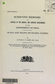 Cover of: On kala azar, malaria and malarial cachexia