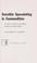 Cover of: Sensible speculating in commodities