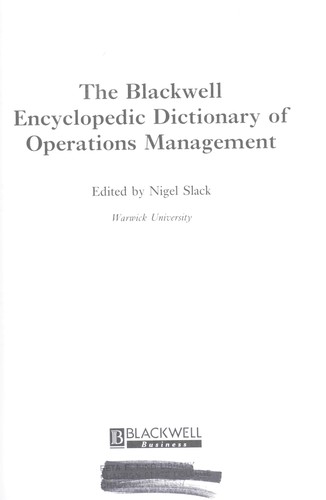 The Blackwell Encyclopedic Dictionary Of Operations Management By Nigel ...