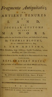 Cover of: Fragmenta antiquitatis: or, Antient tenures of land, and jocular customs of some manors.