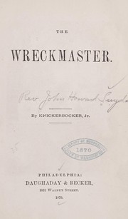 The wreckmaster by John Howard] Suydam
