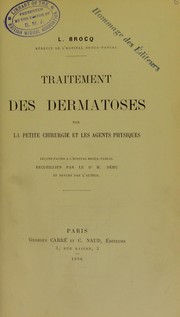 Traitement des dermatoses par la petite chirurgie et les agents physiques by L. Brocq