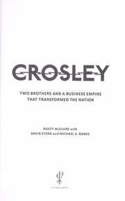 Cover of: Crosley: two brothers and a business empire that transformed the nation