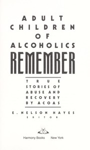 Cover of: Adult children of alcoholics remember: true stories of abuse and recovery by ACOAS