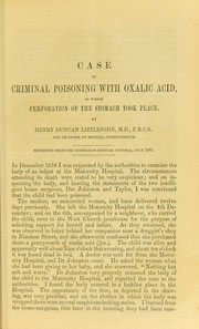 Cover of: Case of criminal poisoning with oxalic acid, in which perforation of the stomach took place | Littlejohn Henry Duncan Sir