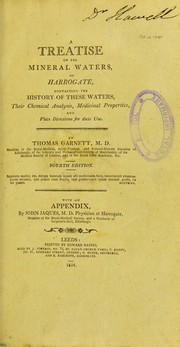 A treatise on the mineral waters of Harrogate by Thomas Garnett