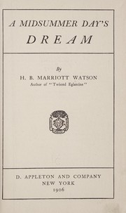 Cover of: A midsummer day's dream by Watson, H. B. Marriott