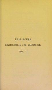 Cover of: Researches, physiological and anatomical by John Davy