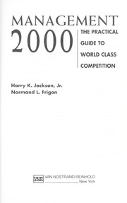 Cover of: Management 2000: the practical guide to world class competition