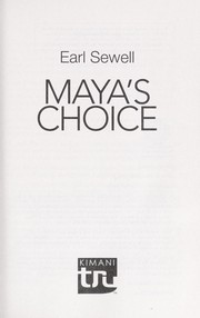 Cover of: Maya's choice by Earl Sewell