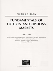 Fundamentals of futures and options markets by Hull, John