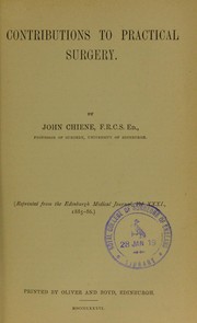 Cover of: Contributions to practical surgery by John Chiene