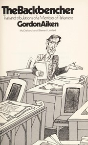 Cover of: The backbencher by Gordon Harvey Aiken