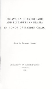 Essays on Shakespeare and Elizabethan drama in honor of Hardin Craig by Richard Hosley