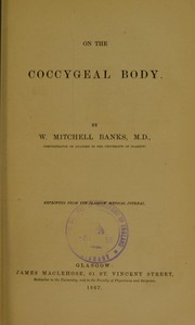 Cover of: On the coccygeal body by W. Mitchell Banks