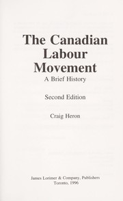 Cover of: The Canadian Labour Movement by Craig Heron
