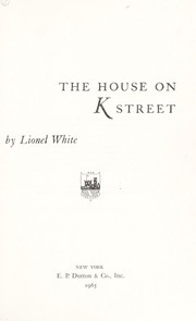 Cover of: The house on K Street