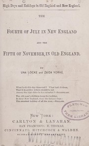 Cover of: The Fourth of July in New England and the fifth of November in old England