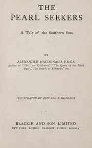 Cover of: The pearl seekers: a tale of the southern seas